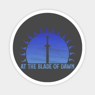 At the Blade of Dawn (Frost): Fantasy Design Magnet